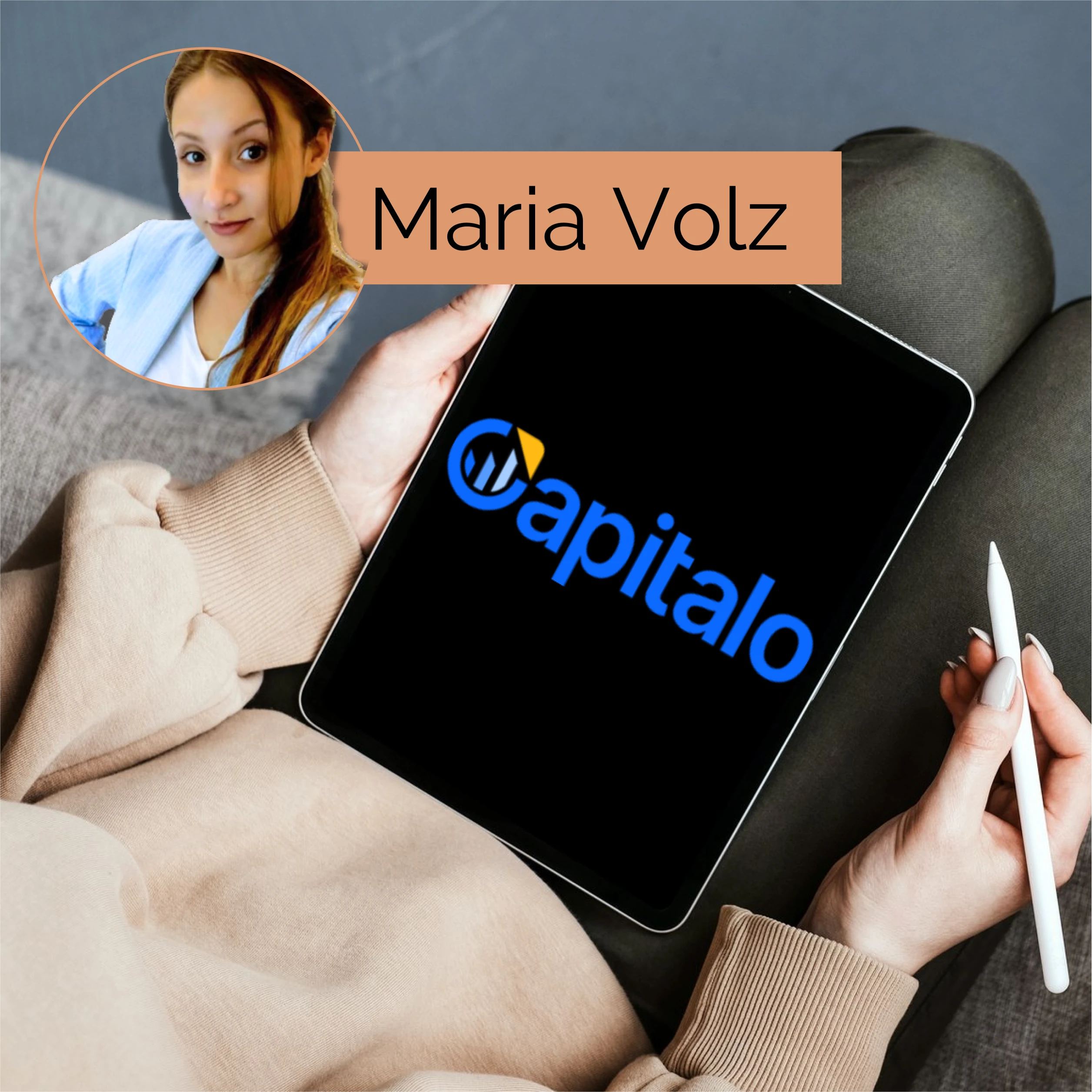 Ein Bild von Maria Volz und einem Tablet mit dem Capitalo Logo